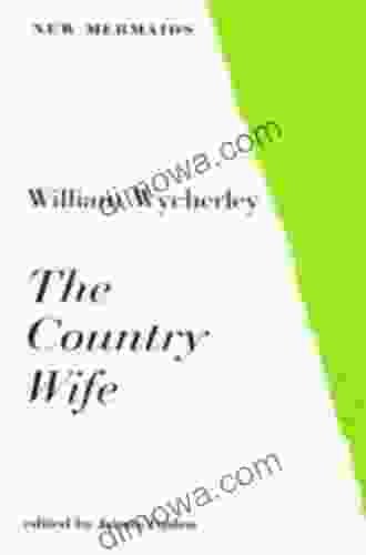 The Country Wife (New Mermaids)