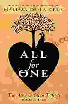 All For One (The Alex Eliza Trilogy 3)