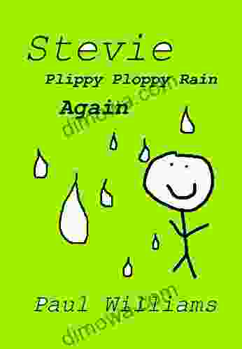 Stevie Plippy Ploppy Rain Again: DrinkyDink Rhymes