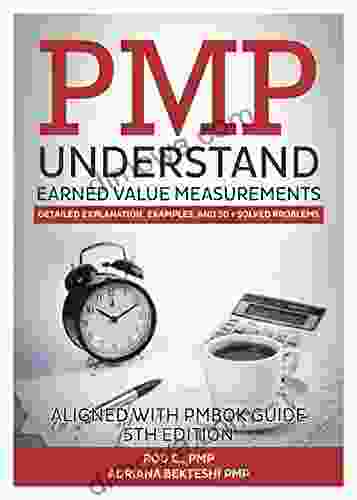 PMP Understand Earned Value Measurements: Detailed Explanation Examples And 50+ Solved Problems