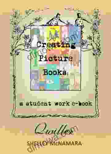 Creating Picture Books: A Student Work Ebook (Creative Writing 1)