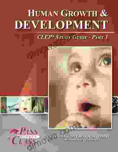 Human Growth And Development CLEP Test Study Guide Pass Your Class Part 3