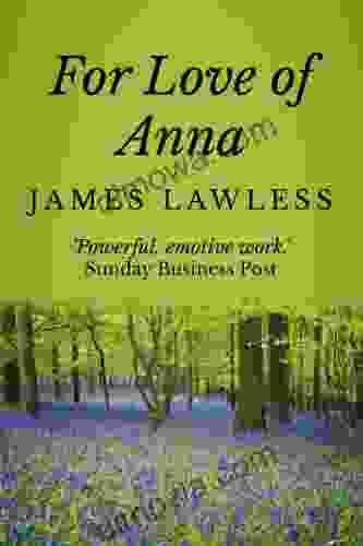 For Love Of Anna James Lawless