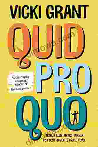 Quid Pro Quo Vicki Grant