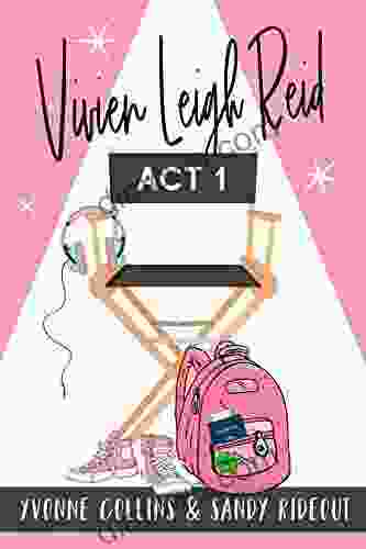 Vivien Leigh Reid: Act 1 Yvonne Collins