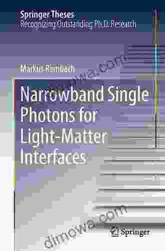 Narrowband Single Photons For Light Matter Interfaces (Springer Theses)
