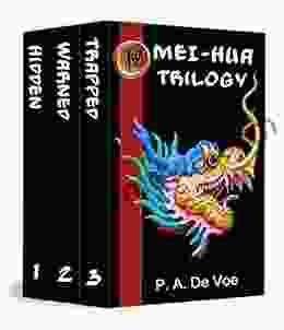 Mei Hua Trilogy P A De Voe