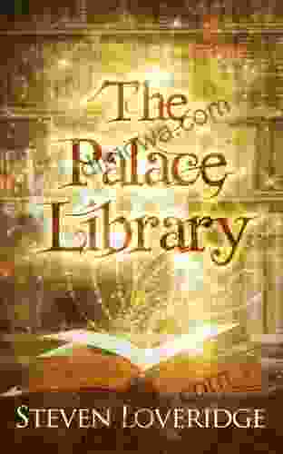 The Palace Library (The Palace Library 1)