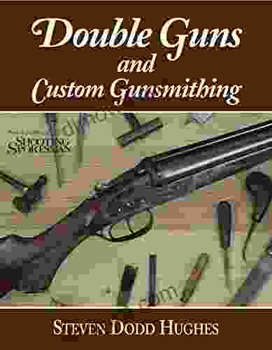 Double Guns And Custom Gunsmithing