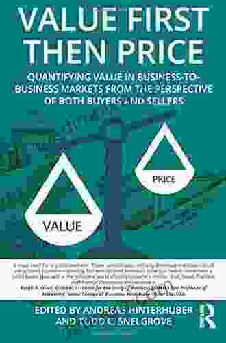 Value First Then Price: Building Value Based Pricing Strategies